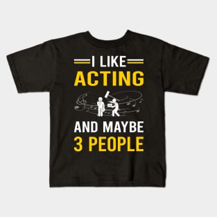 3 People Acting Actor Actress Kids T-Shirt